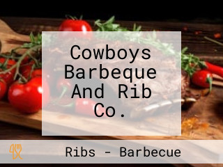 Cowboys Barbeque And Rib Co.