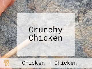 Crunchy Chicken