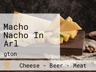 Macho Nacho In Arl