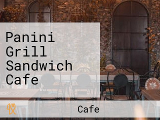 Panini Grill Sandwich Cafe