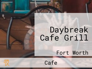 Daybreak Cafe Grill