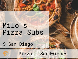 Milo's Pizza Subs