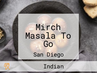 Mirch Masala To Go