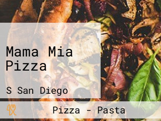 Mama Mia Pizza