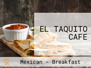 EL TAQUITO CAFE