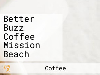 Better Buzz Coffee Mission Beach