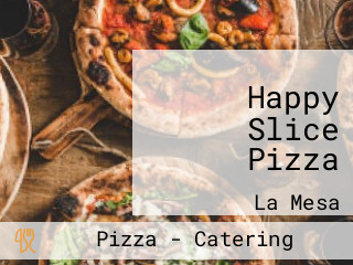 Happy Slice Pizza