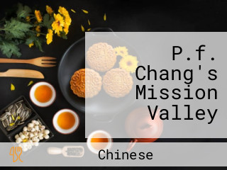 P.f. Chang's Mission Valley