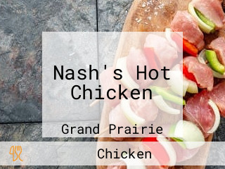 Nash's Hot Chicken