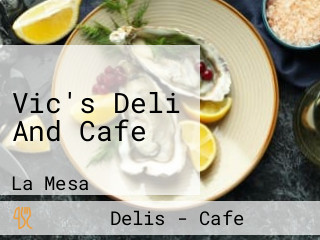 Vic's Deli And Cafe