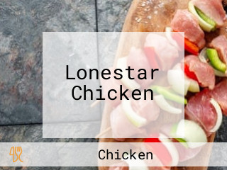 Lonestar Chicken