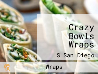 Crazy Bowls Wraps