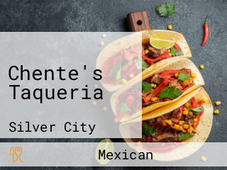 Chente's Taqueria