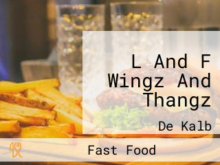 L And F Wingz And Thangz