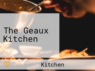 The Geaux Kitchen