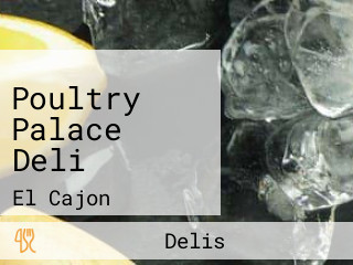 Poultry Palace Deli