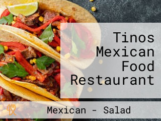 Tinos Mexican Food Restaurant