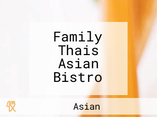 Family Thais Asian Bistro