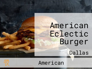 American Eclectic Burger