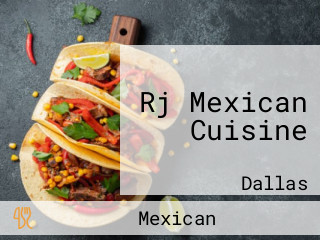 Rj Mexican Cuisine