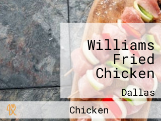 Williams Fried Chicken