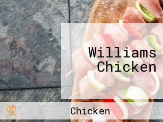 Williams Chicken