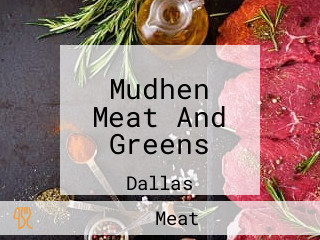 Mudhen Meat And Greens