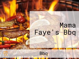 Mama Faye's Bbq