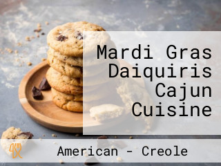 Mardi Gras Daiquiris Cajun Cuisine