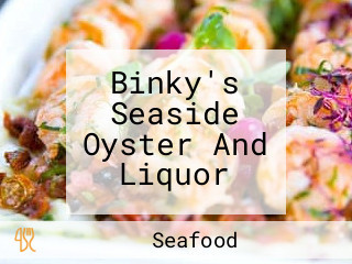 Binky's Seaside Oyster And Liquor