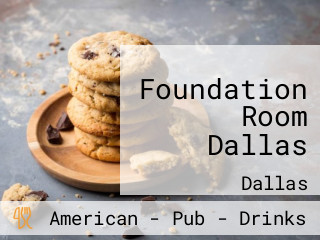 Foundation Room Dallas