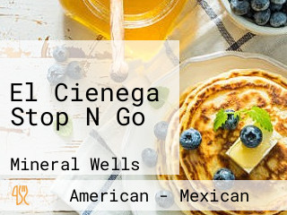 El Cienega Stop N Go