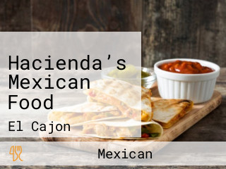 Hacienda’s Mexican Food