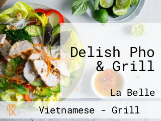 Delish Pho & Grill