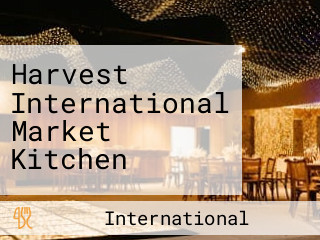 Harvest International Market Kitchen