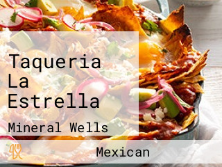 Taqueria La Estrella