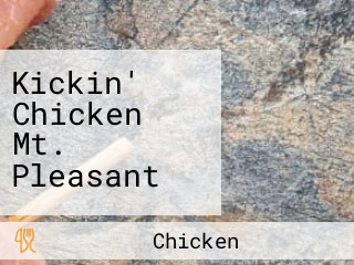 Kickin' Chicken Mt. Pleasant