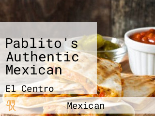 Pablito's Authentic Mexican