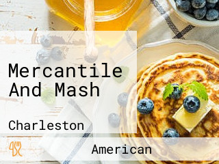 Mercantile And Mash