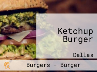 Ketchup Burger