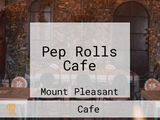 Pep Rolls Cafe