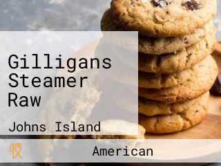 Gilligans Steamer Raw