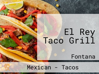 El Rey Taco Grill