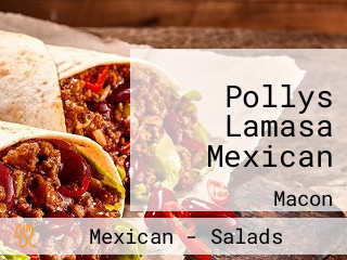 Pollys Lamasa Mexican