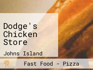 Dodge's Chicken Store