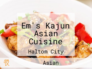 Em's Kajun Asian Cuisine