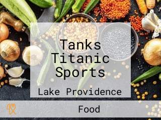 Tanks Titanic Sports