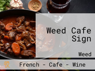 Weed Cafe Sign