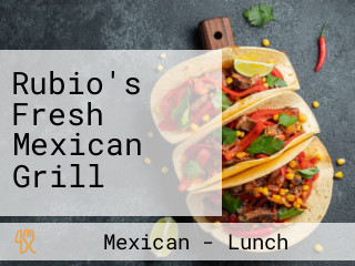 Rubio's Fresh Mexican Grill