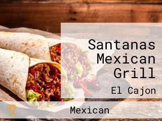 Santanas Mexican Grill